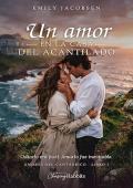 Portada de Un amor en la casa del acantilado (Amores del Cantábrico 1)