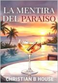 Portada de La mentira del paraíso