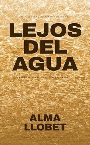 Lejos del agua (La chica del Mar Menor 3)