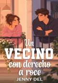 Portada de Un vecino con derecho a roce