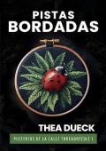 Pistas Bordadas (Misterios de Threadneedle Street 1)