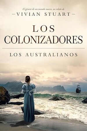 Los colonizadores (Los australianos 11)
