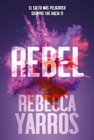 Rebel (Renegados 3)