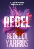 Rebel (Renegados 3)