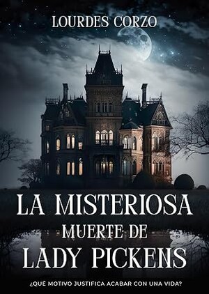 La misteriosa muerte de lady Pickens
