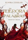 Portada de La tejedora de palabras: Secretos y brasas (La tejedora de palabras 2)