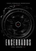 Portada de Encerrados (The House 1)