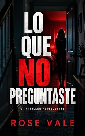 Lo que no preguntaste