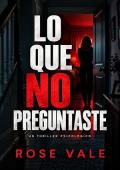 Portada de Lo que no preguntaste