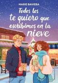 Todos los te quiero que escribimos en la nieve