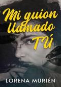 Mi guion llamado TÚ