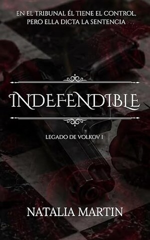 Indefendible (El legado de Volkov 1)