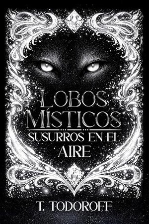 Susurros en el Aire (Lobos Místicos 2)