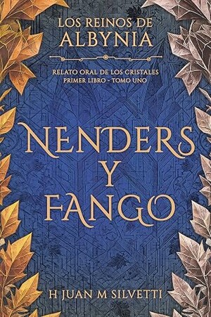 Nenders y Fango (Los Reinos de Albynia 1)