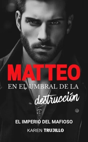 Matteo (El Imperio del Mafioso 1)