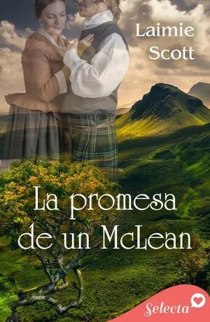 La promesa de un McLean (Rebeliones en Escocia 2)
