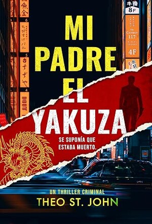 Mi Padre El Yakuza (Serie Emily Watson 1)