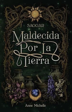 Maldecida por la tierra (Saggar 1)