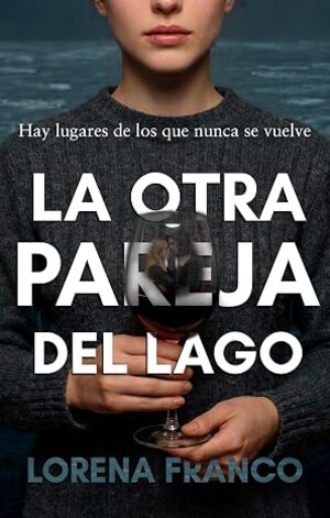La otra pareja del lago
