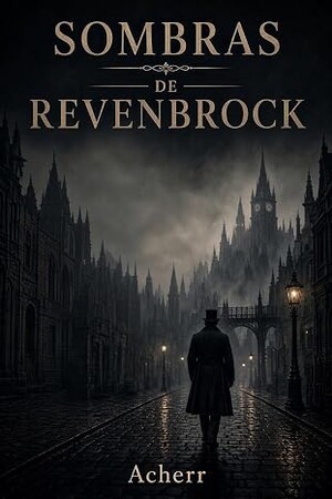 Sombras de Revenbrock (Saga de Revenbrock 1)