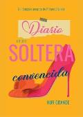 Diario de una soltera convencida