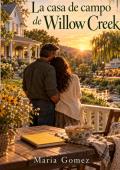 Portada de La Casa de Campo de Willow Creek