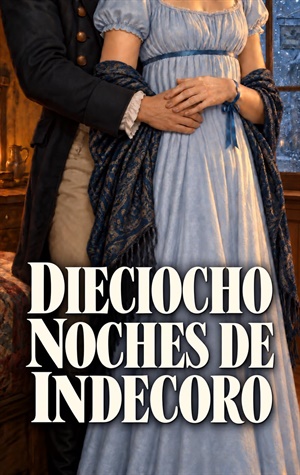 Dieciocho noches de indecoro