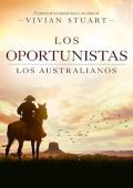Portada de Los oportunistas (Los australianos 14)