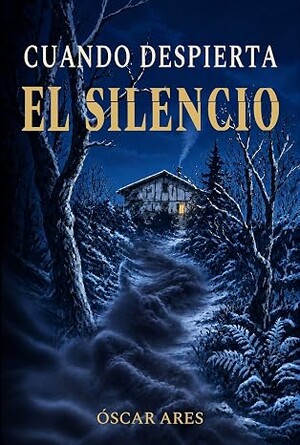 Cuando despierta el silencio