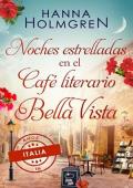 Portada de Noches estrelladas en el Café literario Bella Vista (Amor en Italia 5)