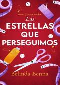 Portada de Las estrellas que perseguimos (Amor y otros sueños 5)