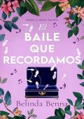 Portada de El baile que recordamos (Amor y otros sueños 4)
