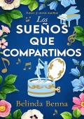 Portada de Los sueños que compartimos (Amor y otros sueños 1)