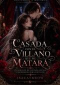 Portada de Casada con el villano que me matará