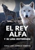 Portada de El rey Alfa y su Luna desterrada (Hombres Lobos el poder de la sangre nº 6)