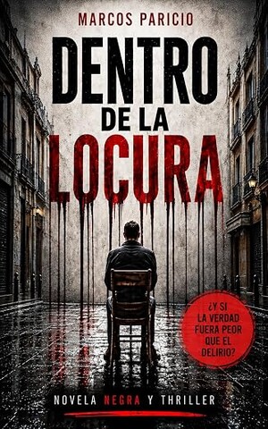 Dentro de la locura