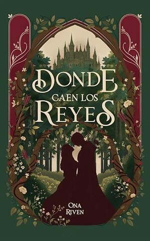 Donde caen los reyes (Ofem 1)