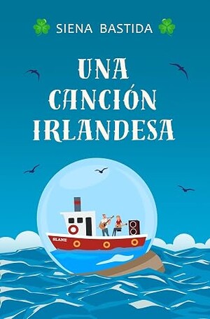 Una canción irlandesa (Hermanas O’Hara 2)