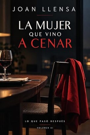 La mujer que vino a cenar (Lo que pasó después 1)