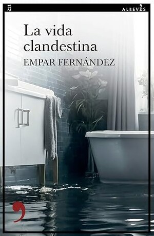 La vida clandestina (Mauricio Tedesco 4)