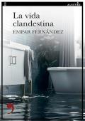 Portada de La vida clandestina (Mauricio Tedesco 4)