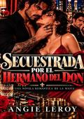 Portada de Secuestrada por el hermano del don (La tentación del don nº 2)