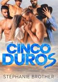Portada de CINCO DUROS (Amor múltiple nº 3)