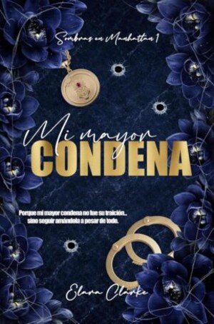 Mi mayor condena (Sombras En Manhattan 1)