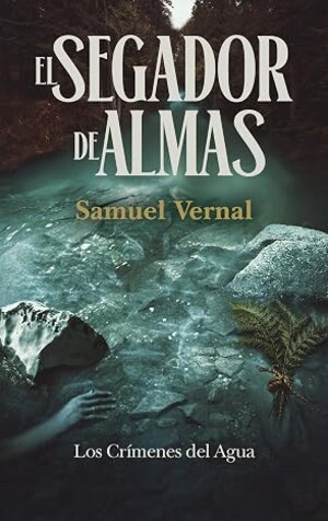 El segador de almas (Los crímenes del agua 2)