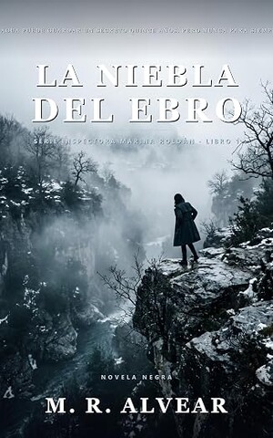 La niebla del Ebro (Marina Roldán 1)