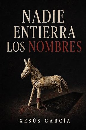 Nadie entierra los nombres