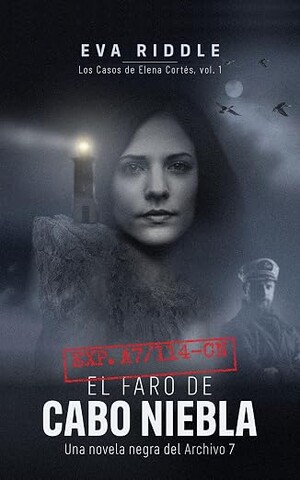 El faro de Cabo Niebla (Los casos de Elena Cortés 1)