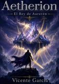 Portada de Aetherion, El Rey de Auravén