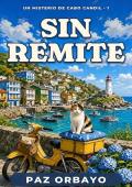 Portada de Sin remite (Misterios de Cabo Candil 1)